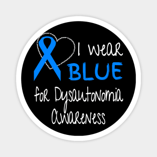 I Wear Blue For Dysautonomia Awareness Ribbon product Magnet